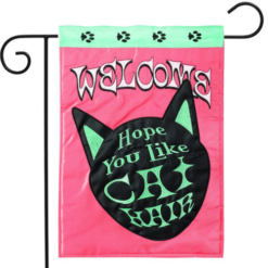 Welcome Hope You Like Cat Hair Applique Garden Flag